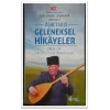 Aşık Tarzı Geleneksel Hikayeler