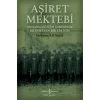 Aşiret Mektebi – Osmanlı Eğitim Tarihinde Bilinmeyen Bir Girişim