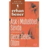 Aşk-ı Muhabbet Sevda - Gece Gelen Ölüm - Bütün Öyküleri 1