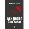 Aşk Neden Can Yakar