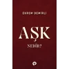 Aşk Nedir?