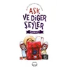 Aşk ve Diğer Şeyler