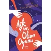 Aşk ve Ölüm Oyunu (Ciltli)