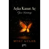 Aşka Kanat Aç – Gece Kelebeği