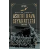 Askeri Hava Seyahatleri Osmanlıdan Cumhuriyete