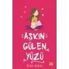 Aşkın Gülen Yüzü - Aşkın Öteki Yüzü