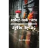 Aşkın Tadı Tuzu - Hayat Hikayeleri