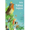 Asla Yalnız Değilsin