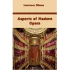 Aspects of Modern Opera