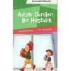 Astım Denilen Bir Hastalık (Farkındalık Hikayeleri)