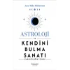 Astroloji ve Kendini Bulma Sanatı