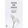 Asude Bir Bahar