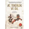 At, Tekerlek ve Dil - Avrasya Bozkırlarının Tunç Çağı Atlıları Modern Dünyayı Nasıl Şekillendirdi?