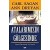 Atalarımızın Gölgesinde