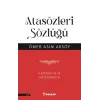 Atasözleri Sözlüğü - İlköğretim ve Ortaöğretim