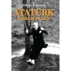 Atatürk Babam ve Ben