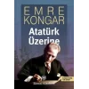 Atatürk Üzerine