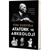 Atatürk ve Arkeoloji