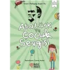 Atatürk ve Çocuk Sevgisi