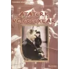 Atatürk ve Çocuklar