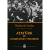 Atatürk ve Cumhuriyet Tiyatrosu