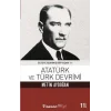 Atatürk ve Türk Devrimi - Ülkeye Adanmış Bir Yaşam 2