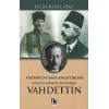 Atatürkün Bana Anlattıkları Mustafa Kemalin Ağzından Vahdettin