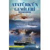 Atatürkün Gemileri