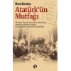 Atatürkün Mutfağı (Ciltli)
