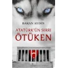 Atatürkün Sırrı Ötüken