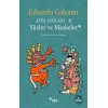 Ateş Anıları II Yüzler ve Maskeler