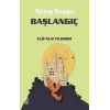 Ateş Kuşu 4 - Başlangıç