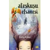 Ateşkuşu Efsanesi
