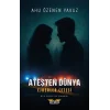 Ateşten Dünya – Ejderler Çetesi