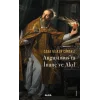 Augustinus’ta  İnanç ve Akıl