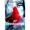 Av Dönencesi - Kırmızı Başlıklı Kız
