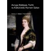 Avrupa Edebiyatı, Tarihi ve Kültüründe Hürrem Sultan