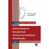 Avrupa İş Hukuku Çerçevesinde Türk İş Hukuku ile Karşılaştırmalı Avusturya İş Hukukunun Temel Esasları - 2011