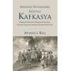 Avrupalı Seyyahların Gözüyle Kafkasya
