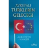 Avrupalı Türklerin Geleceği