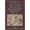 Avusturya Prusya Ve Almanyanın Oluşumu 1806 1871