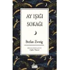 Ay Işığı Sokağı (Bez Ciltli)