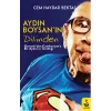 Aydın Boysanın Dilinden-Osmanlıdan Cumhuriyete Bir Aydın Tanıklığı