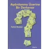 Aydınlanma Üzerine Bir Derkenar