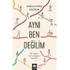 Aynı Ben Değilim