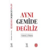 Aynı Gemide Değiliz