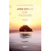 Ayrık Otunun İçsel Yolculuğu