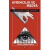 Ayrımcılık ve Medya