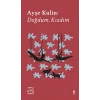 Ayşe Kulin: Doğdum, Kızdım - Everest Açıkhava 19