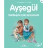 Ayşegül 01 - Kardeşimi Çok Seviyorum